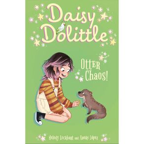 Daisy Dolittle: Otter Chaos! by Melody Lockhart