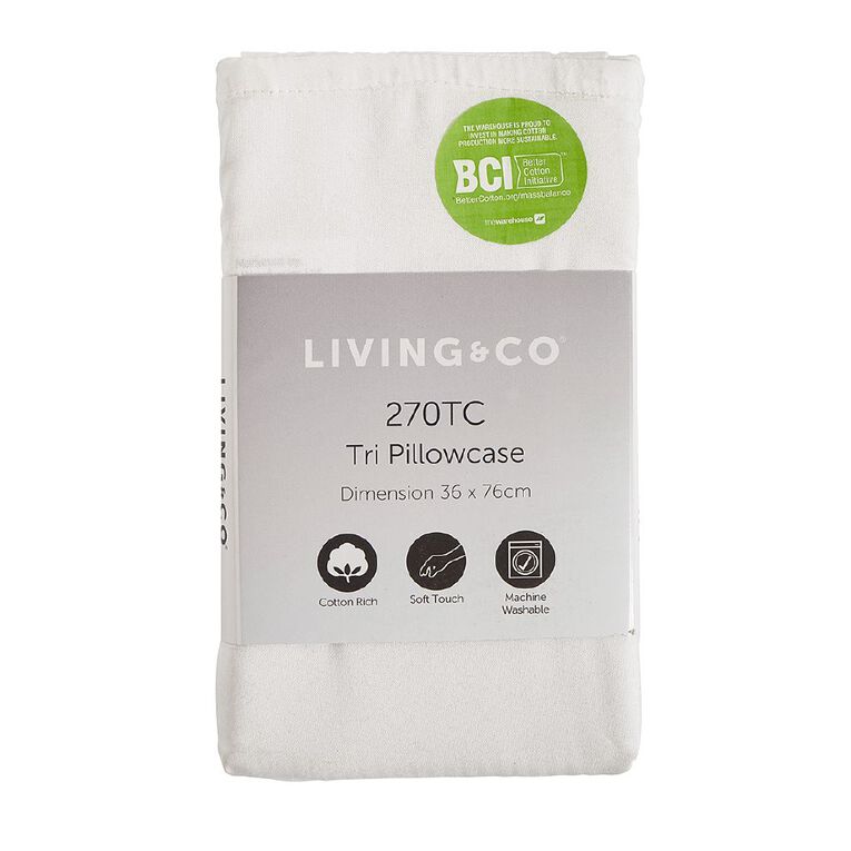 Living & Co Pillowcase Tri Cotton Rich 76cm White The Warehouse
