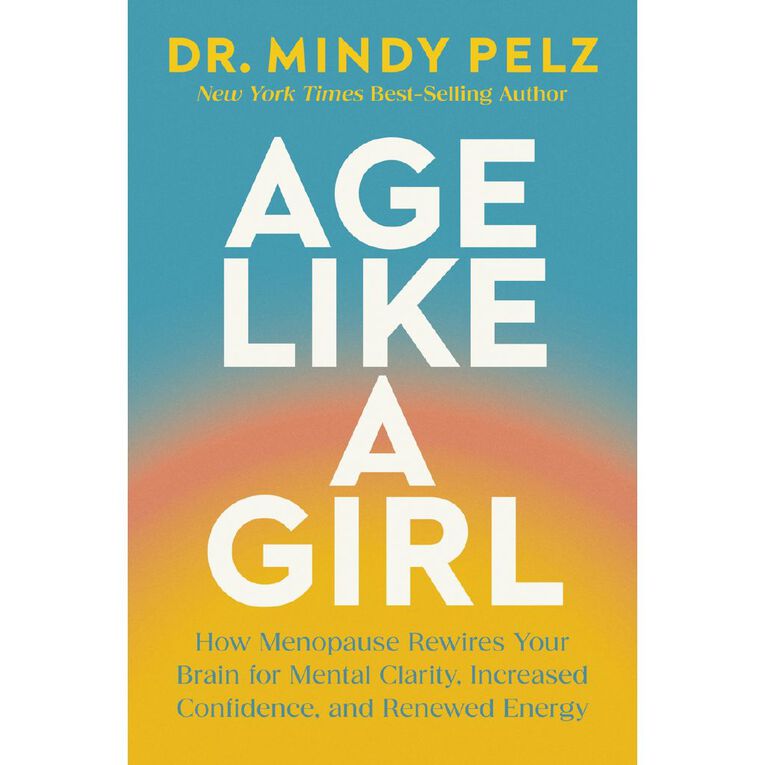 Age Like a Girl by Dr Mindy Pelz, , hi-res