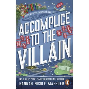 Assistant To The Villain #3 Accomplice To The Villain by Hannah Maehrer
