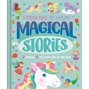 5 Minute Tales For Bedtime: Magical Stories