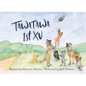 Tawatawa 1st XV by Hannah Abrams