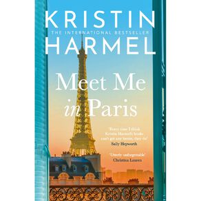Meet Me In Paris by Kristin Harmel