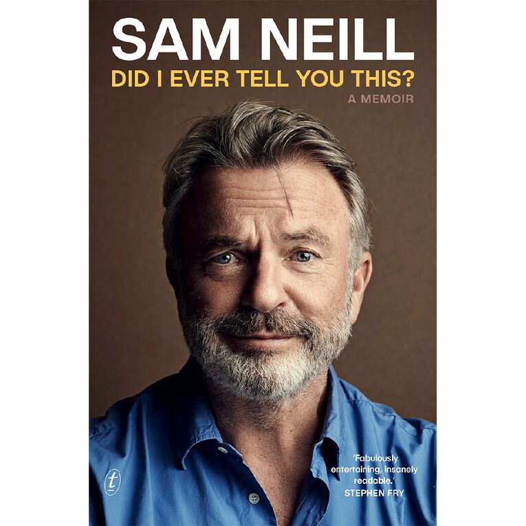 Did I Ever Tell You This? by Sam Neill, , hi-res