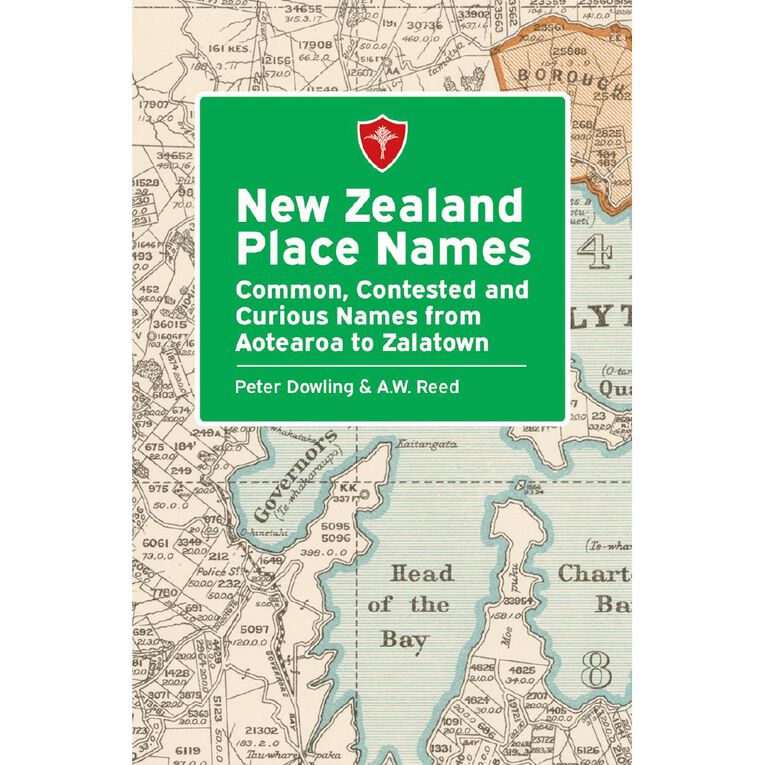 New Zealand Place Names by Peter Dowling, , hi-res