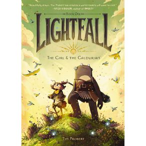 Lightfall #1 The Girl & the Galdurian by Tim Probert