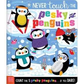 Never Touch The Pesky Penguins