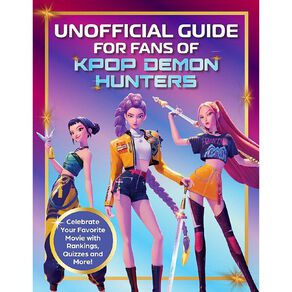 Unofficial Guide For Fans Of KPop Demon Hunters