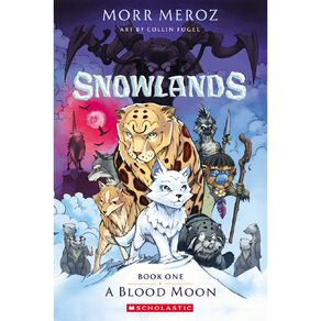 Snowlands #1 A Blood Moon by Morr Meroz