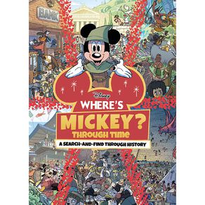 Disney: Wheres Mickey Through Time? Search-And-Find