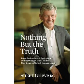 Nothing But The Truth by Stuart Grieve