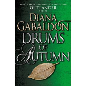 Outlander #4 Drums of Autumn by Diana Gabaldon by Diana Gabaldon