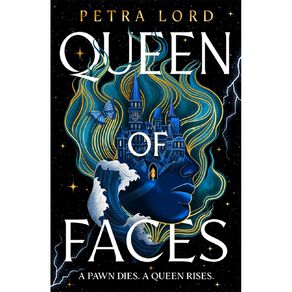Queen Of Faces by Petra Lord