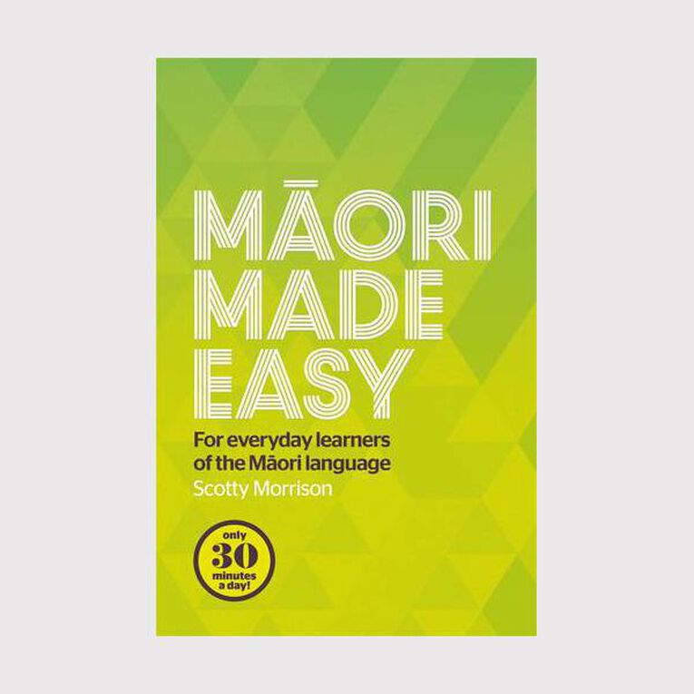 Maori Made Easy: For Everyday Learners by Scotty Morrison, , hi-res