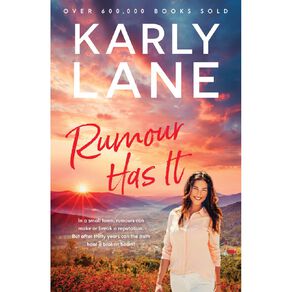 Rumour Has It by Karly Lane