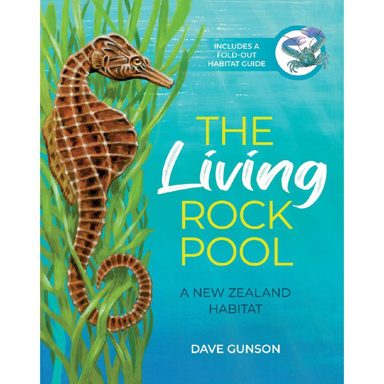 The Living Rock Pool: A New Zealand Habitat by Dave Gunson, , hi-res