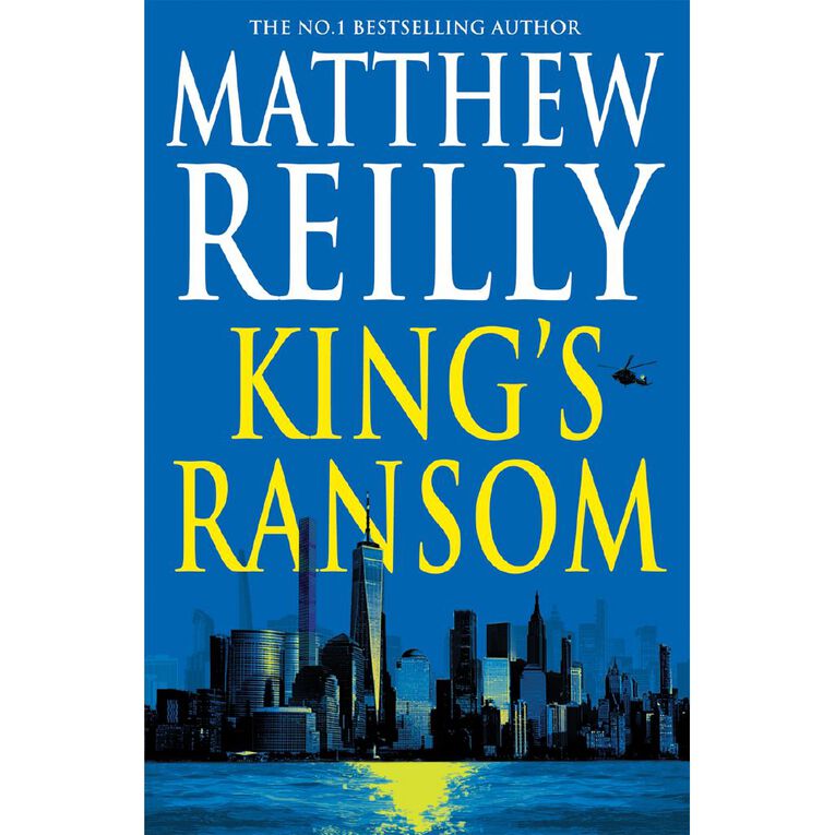 Kings Ransom by Matthew Reilly, , hi-res