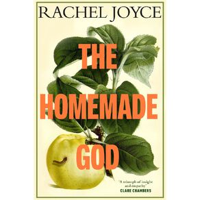 The Homemade God by Rachel Joyce
