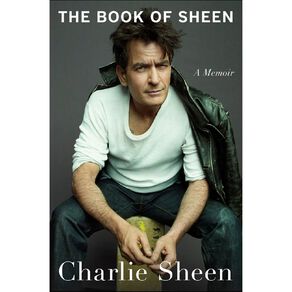 The Book Of Sheen by Charlie Sheen