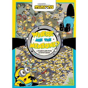 Where Are The Minions? A Search-And-Find Activity Book