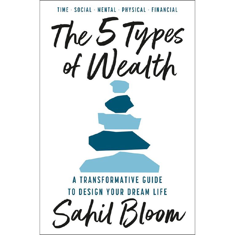 The 5 Types Of Wealth by Sahil Bloom, , hi-res