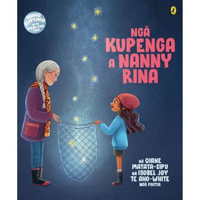 Nga Kupenga A Nanny Rina by Qiane Matata-Sipu