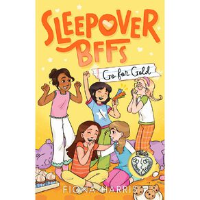 Sleepover BFFs #3 With Necklace: Go For Gold by Fiona  Harris