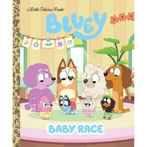 Little Golden Book: Bluey: Baby Race