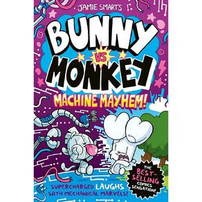 Bunny vs Monkey #6 Machine Mayhem by Jamie Smart