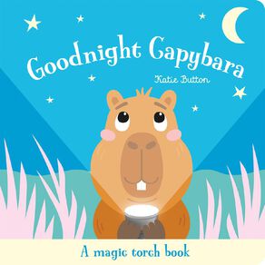 Magic Torch Book: Goodnight Capybara