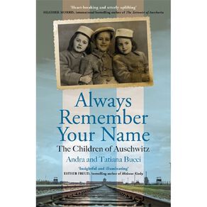 Always Remember Your Name by Andra & Tatiana Bucci