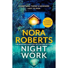 Night Work by Nora Roberts