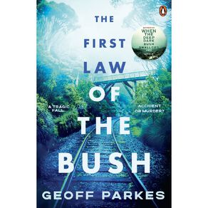 The First Law Of The Bush by Geoff Parkes