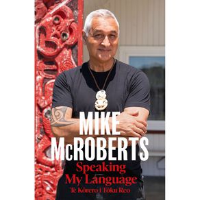 Speaking My Language by Mike McRoberts