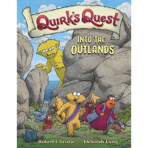 Quirks Quest: Into The Outlands by Robert Christie