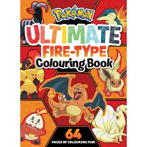 Pokemon: Ultimate Fire-Type Colouring Book