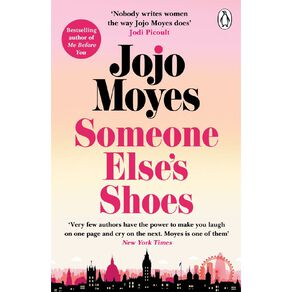 Someone Elses Shoes by Jojo Moyes