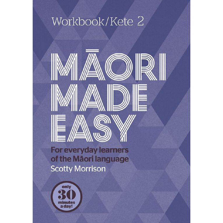 Maori Made Easy Workbook 2/ Kete 2 by Scotty Morrison, , hi-res