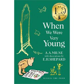 Winnie The Pooh Classic Ed: When We Were Very Young by AA Milne