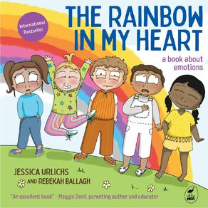 The Rainbow In My Heart Board Book by Jessica Urlichs