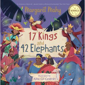 17 Kings And 42 Elephants by Margaret Mahy