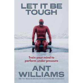 Let It Be Tough by Ant Williams