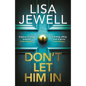 Dont Let Him In by Lisa Jewell