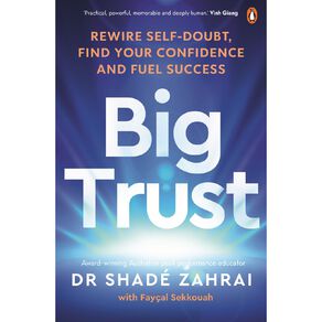 Big Trust by Shade Zahrai