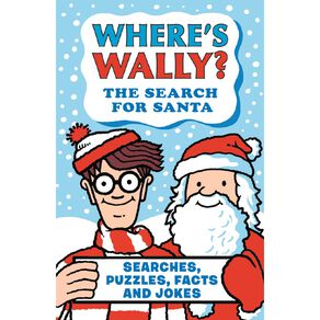 Where's Wally? The Search for Santa by Martin Handford