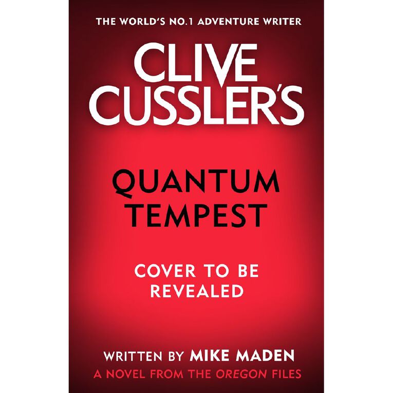 Clive Cussler s Quantum Tempest by Mike Maden, , hi-res