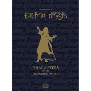 Harry Potter: The Characters Of The Wizarding World by Jody Revenson