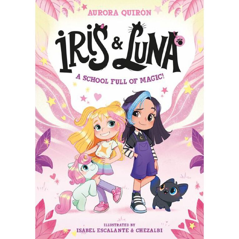 Iris And Luna #1 A School Full Of Magic by Aurora Quiron, , hi-res