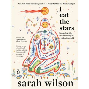 I Eat The Stars by Sarah Wilson