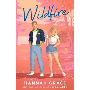 The Maple Hills Series #2 Wildfire by Hannah Grace